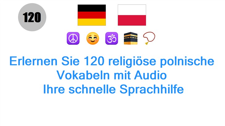 Erlernen Sie 120 religiöse polnische Vokabeln mit Audio: Ihre schnelle Sprachhilfe